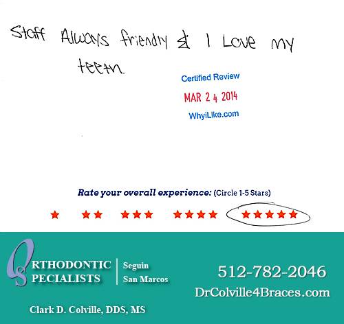 Orthodontic Specialists of San Marcos review by Amy Jo J. in San Marcos, TX on March 24, 2014
